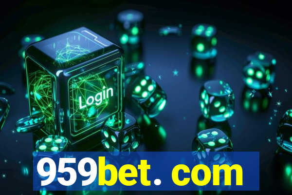 959bet. com